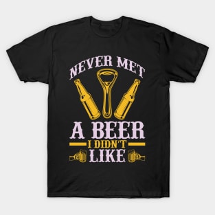 Never Met A Beer I Didn t Like T Shirt For Women Men T-Shirt